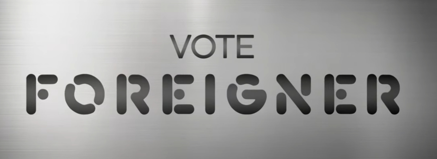 Vote Foreigner